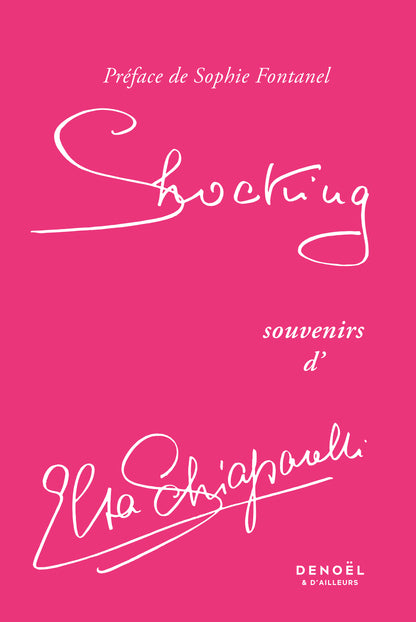 Elsa Schiaparelli - Shocking