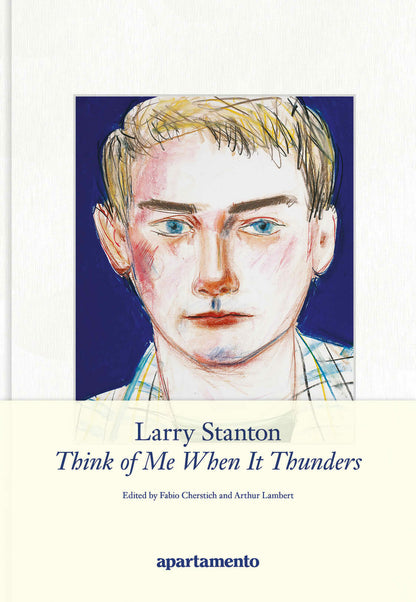 Larry Stanton - Think of Me When It Thunders