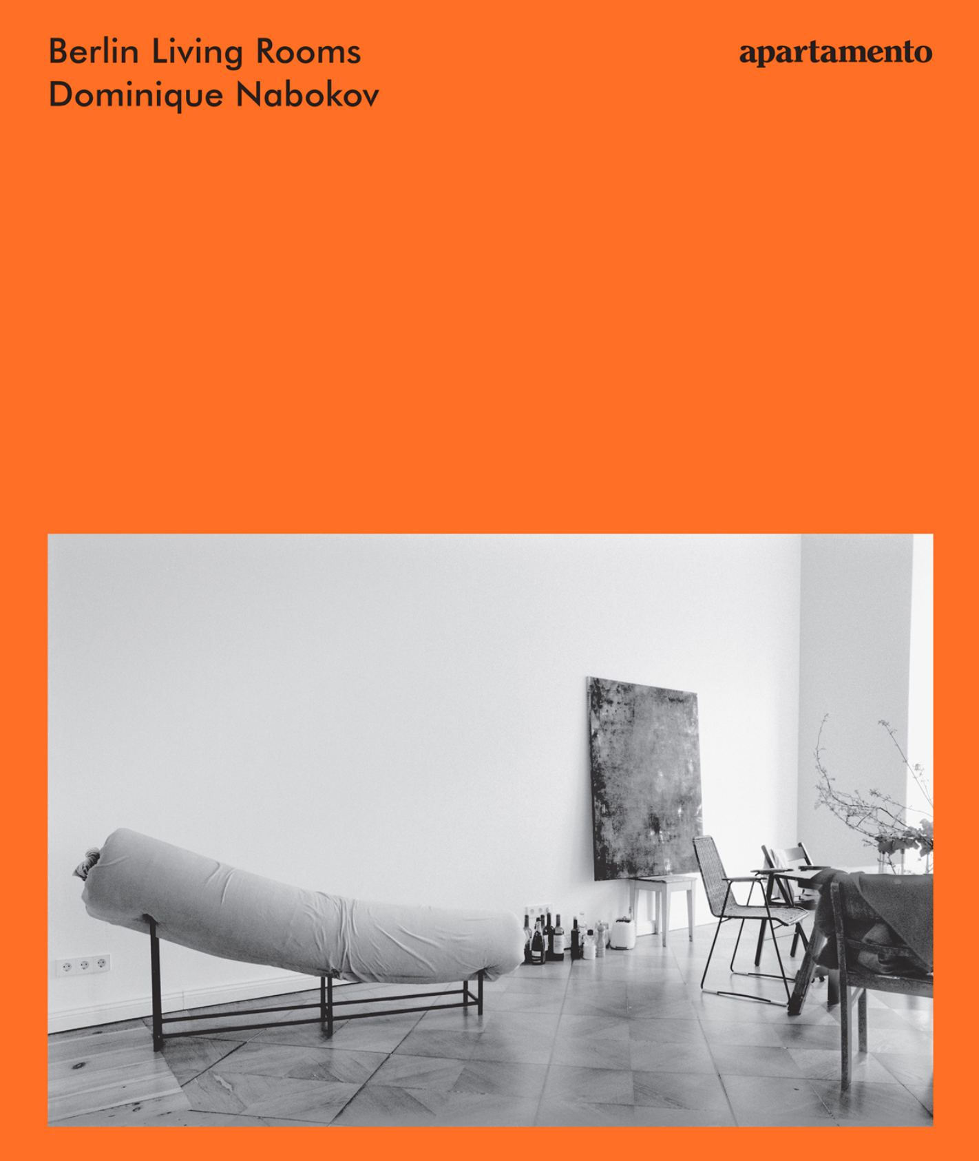 Dominique Nabokov - Berlin Living Rooms – Yvon Lambert Paris