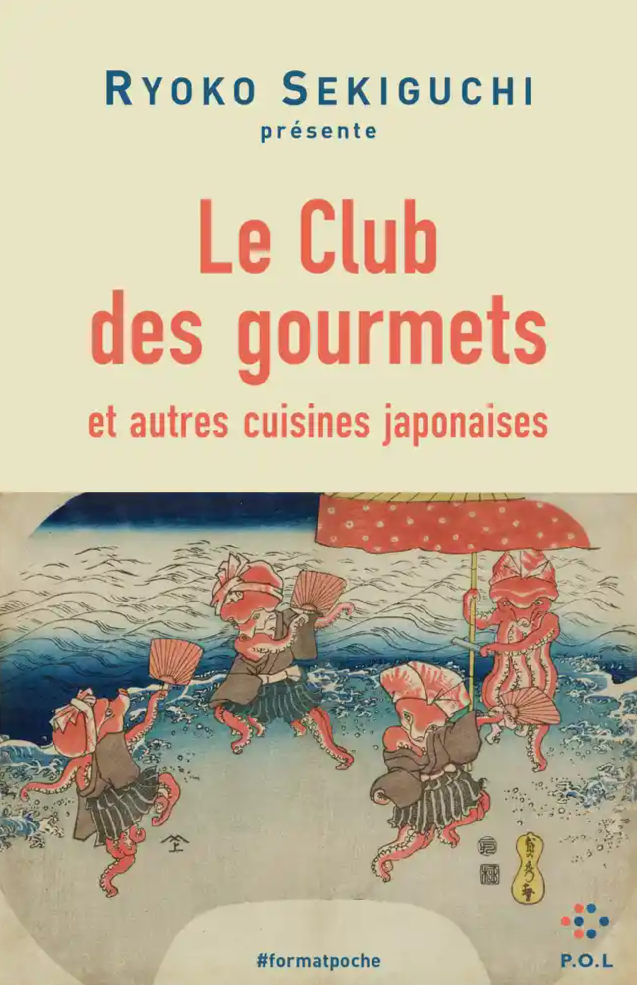 Ryoko Sekiguchi - Le Club des Gourmets et autres cuisines japonaises (Poche)