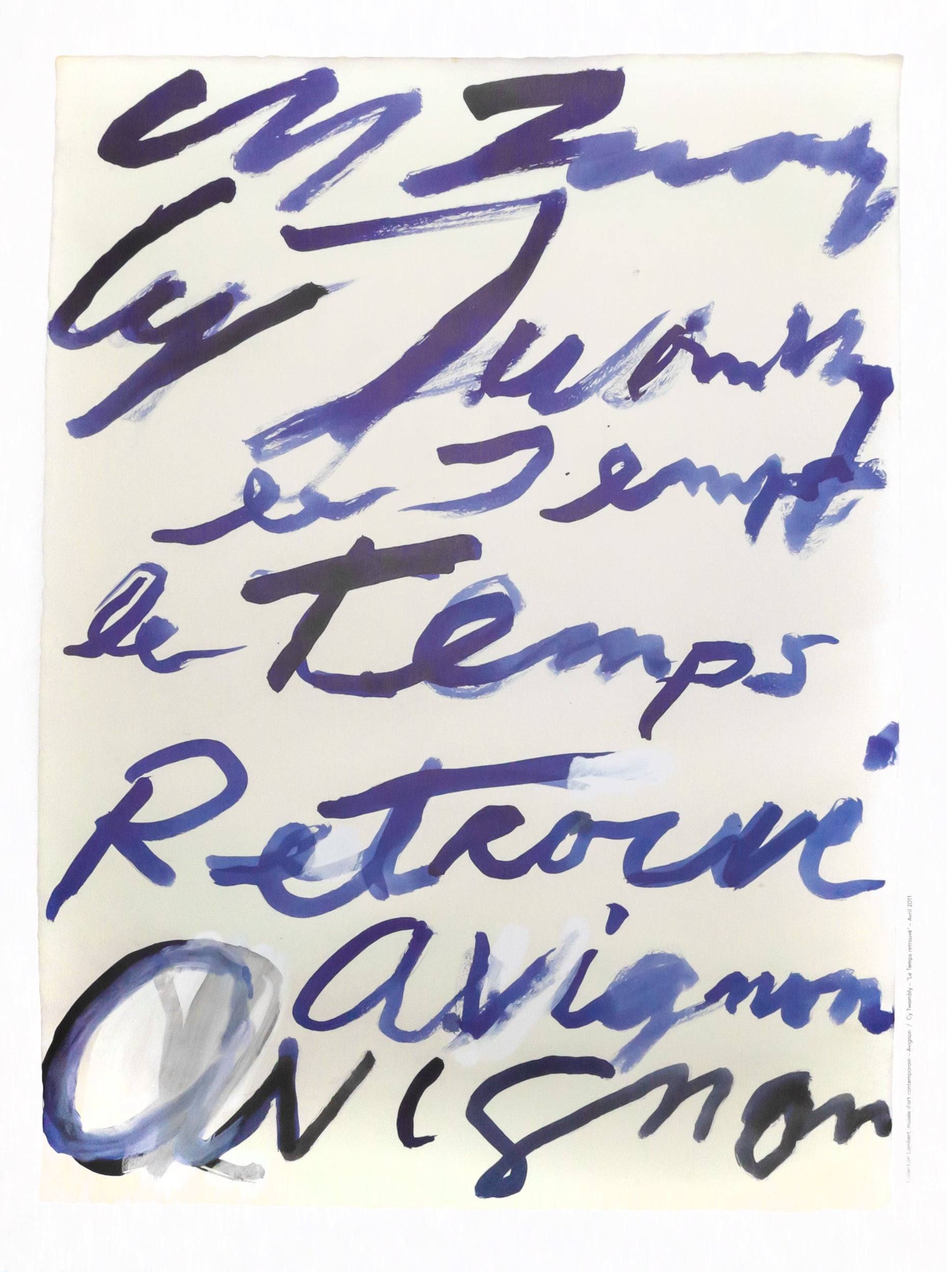Cy Twombly - Le temps retrouvé poster