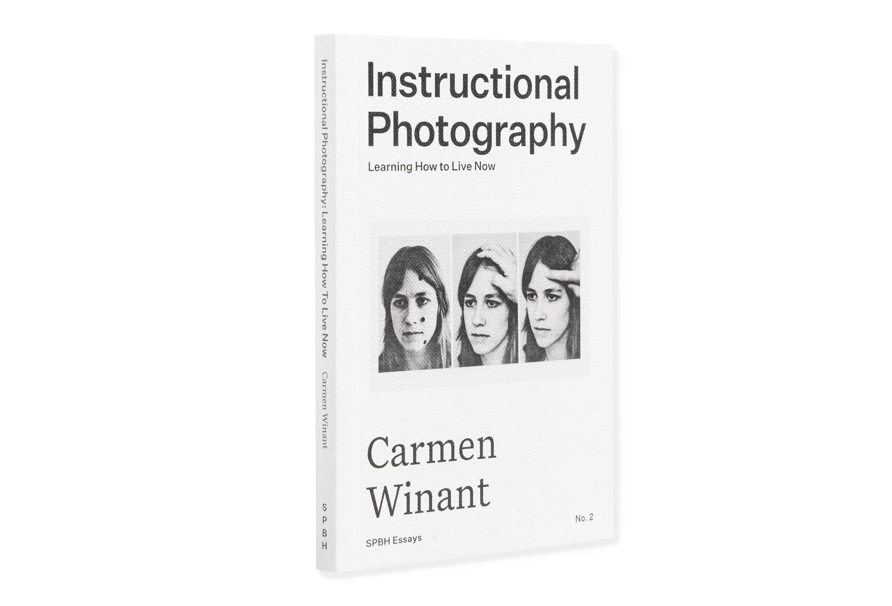 Carmen Winant - Instructional Photography: Learning How to Live Now