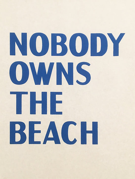 David Horvitz - Nobody Owns the Beach (Print)
