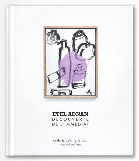 Etel Adnan - Découverte de l'immédiat
