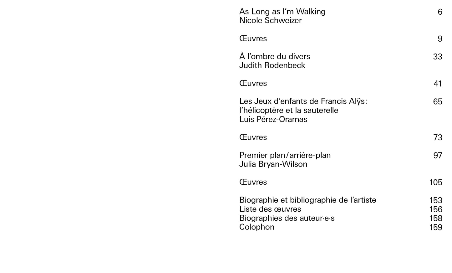 Francis Alÿs - As Long as I'm Walking (FR)