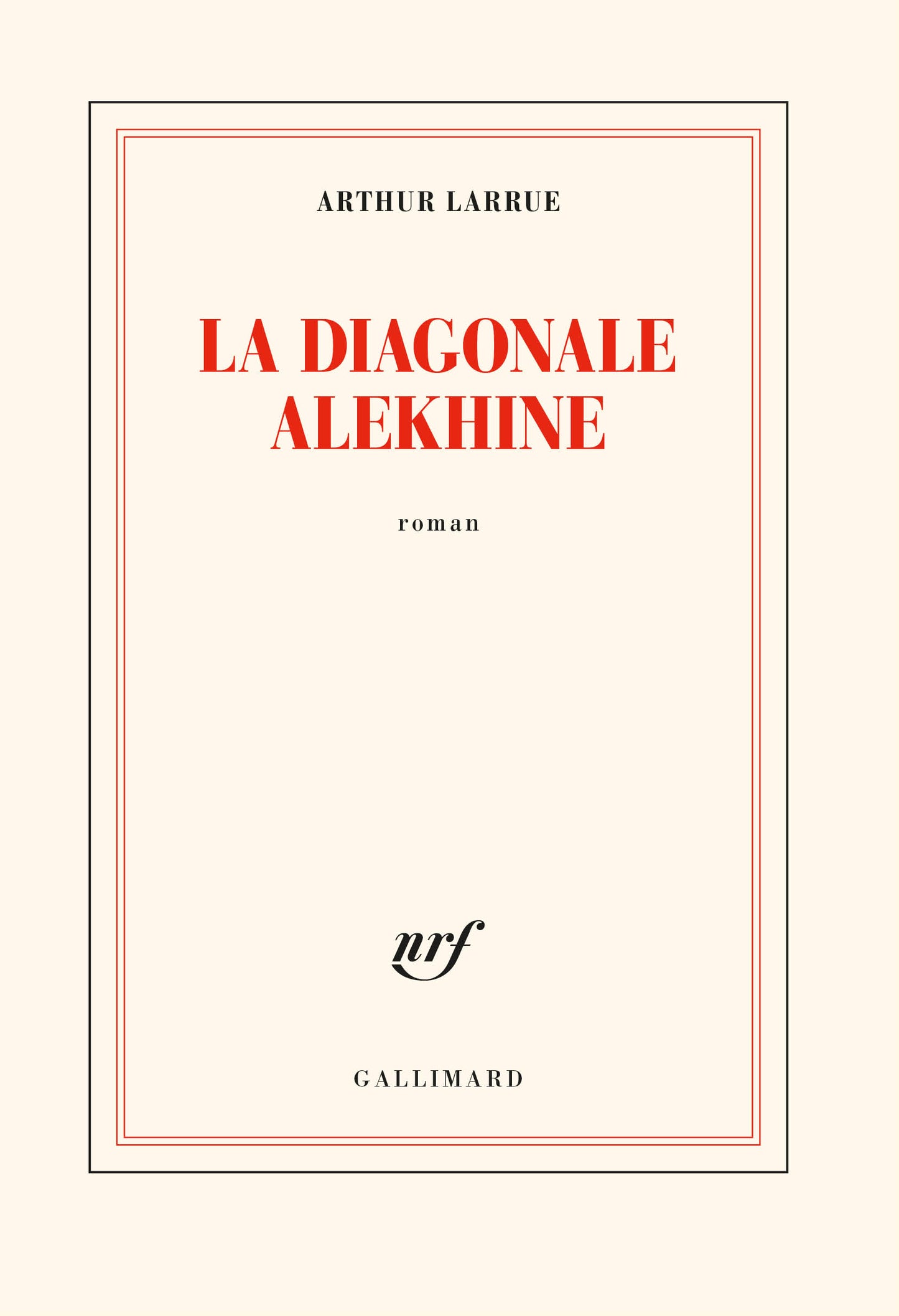 Arthur Larrue - La diagonale Alekhine