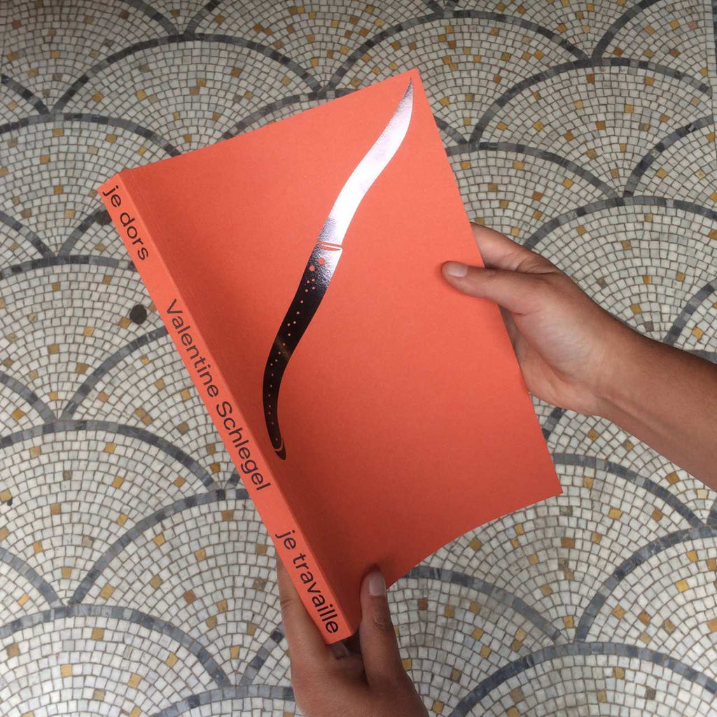 Valentine Schlegel - Je dors, je travaille (Texte par Hélène Bertin)