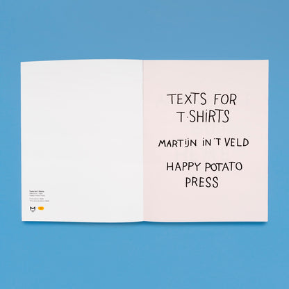 Martijn in't Veld - Texts for T-Shirts