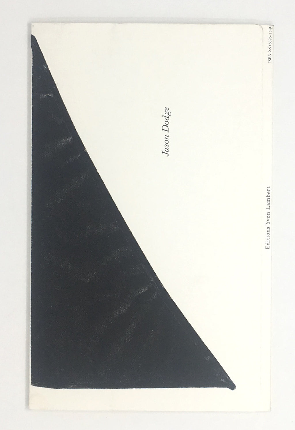 Jason Dodge (The small attic window of Pushkinallee 49)