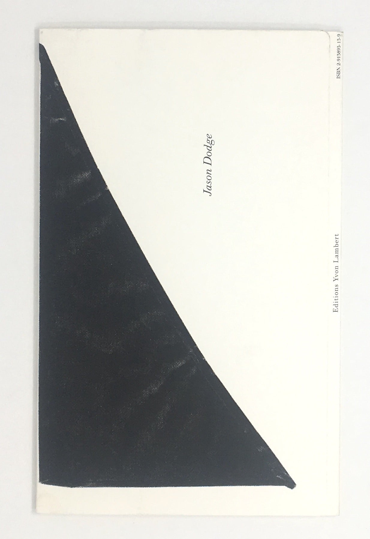 Jason Dodge (The small attic window of Pushkinallee 49)