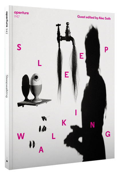 Aperture Magazine - #247, Summer 2022 "Sleepwalking"