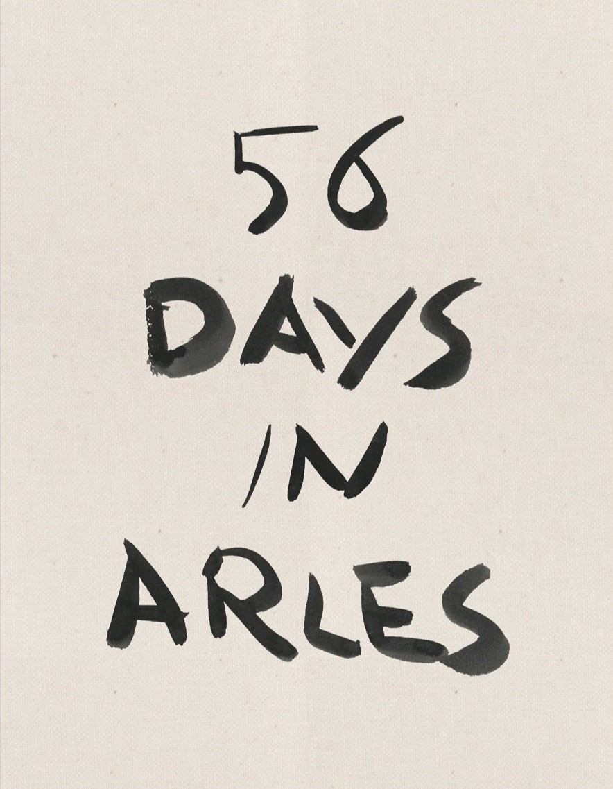 François Halard - 56 Days in Arles