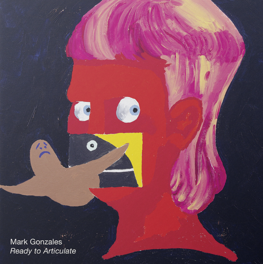 Mark Gonzales - Ready to Articulate