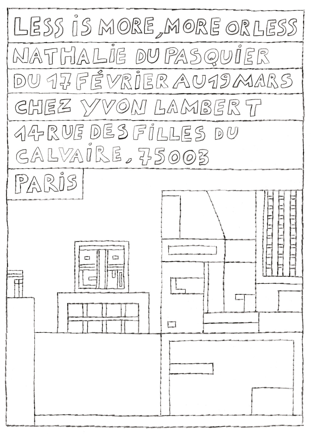 Nathalie Du Pasquier - LESS IS MORE, MORE OR LESS (Poster)