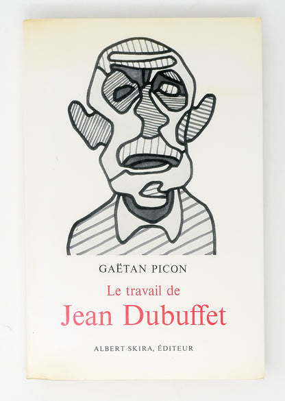 Gaëtan Picon - Le travail de Jean Dubuffet
