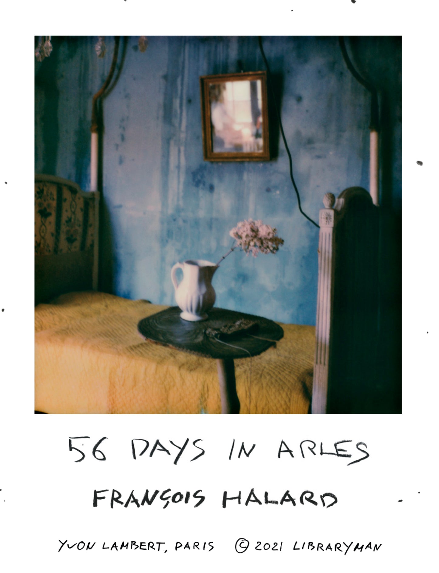 François Halard - 56 Days in Arles (Poster)
