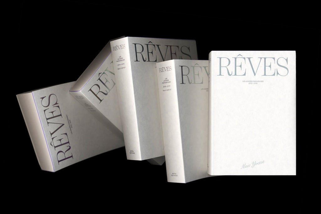 Max Yvetot - Rêves, les années parisiennes 2013-2019