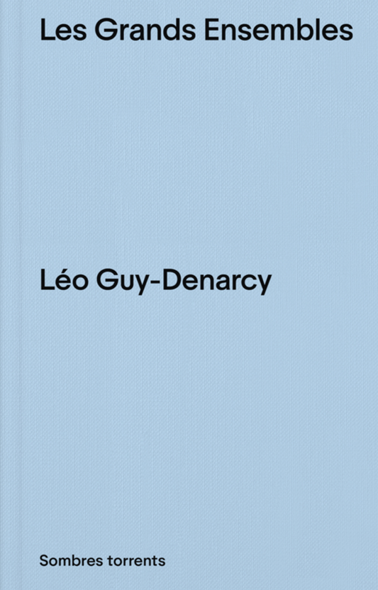 Léo Guy-Denarcy - Les Grands Ensembles