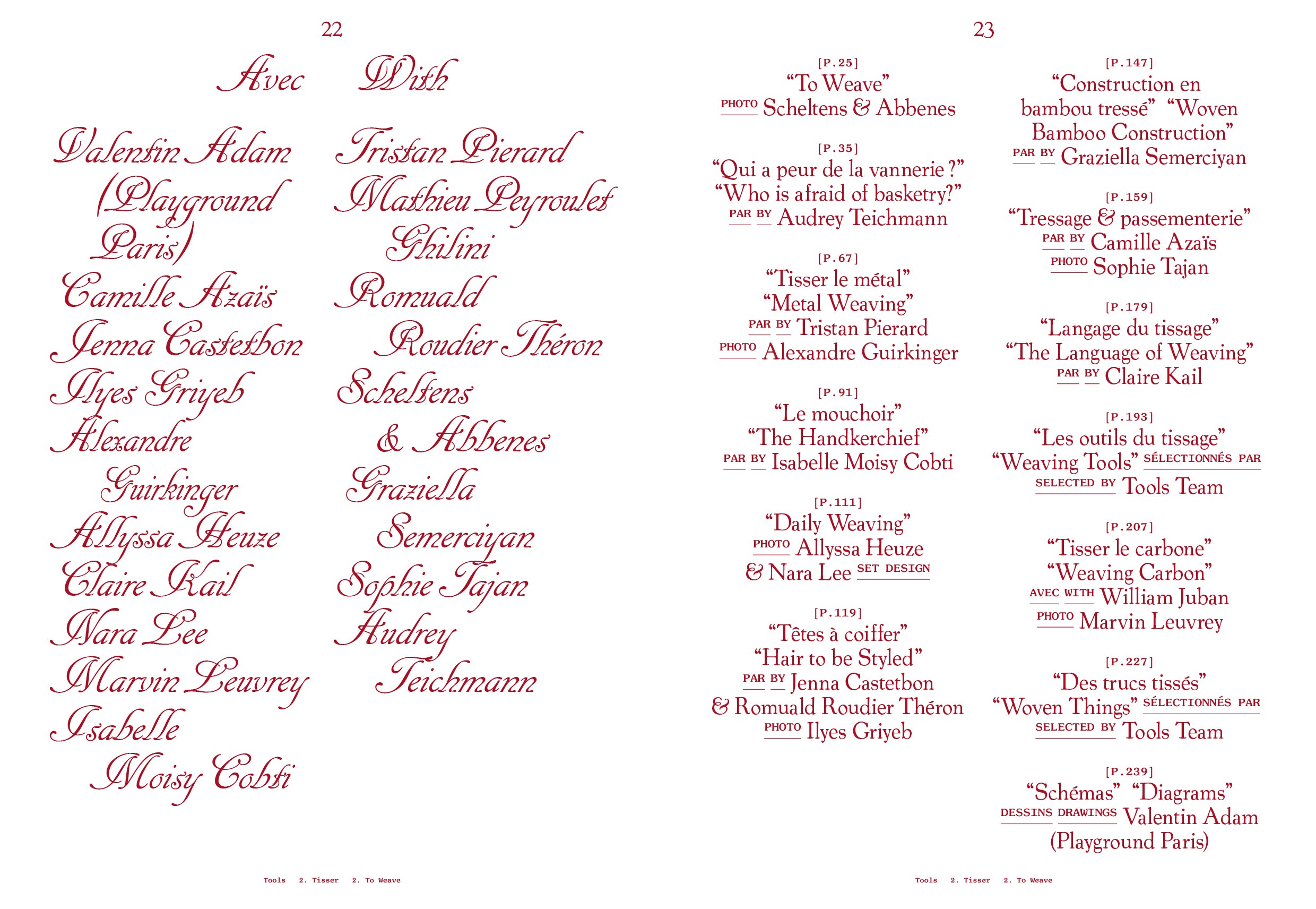 Tools - N°2 Le tissage / To Weave