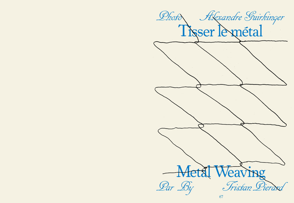 Tools - N°2 Le tissage / To Weave