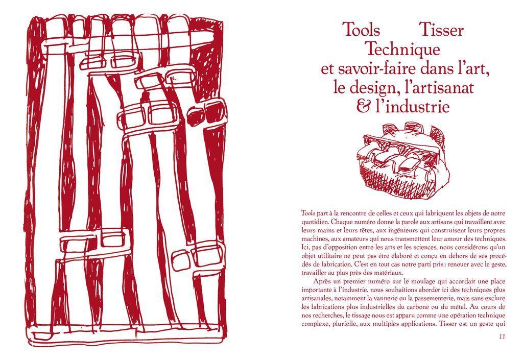Tools - N°2 Le tissage / To Weave