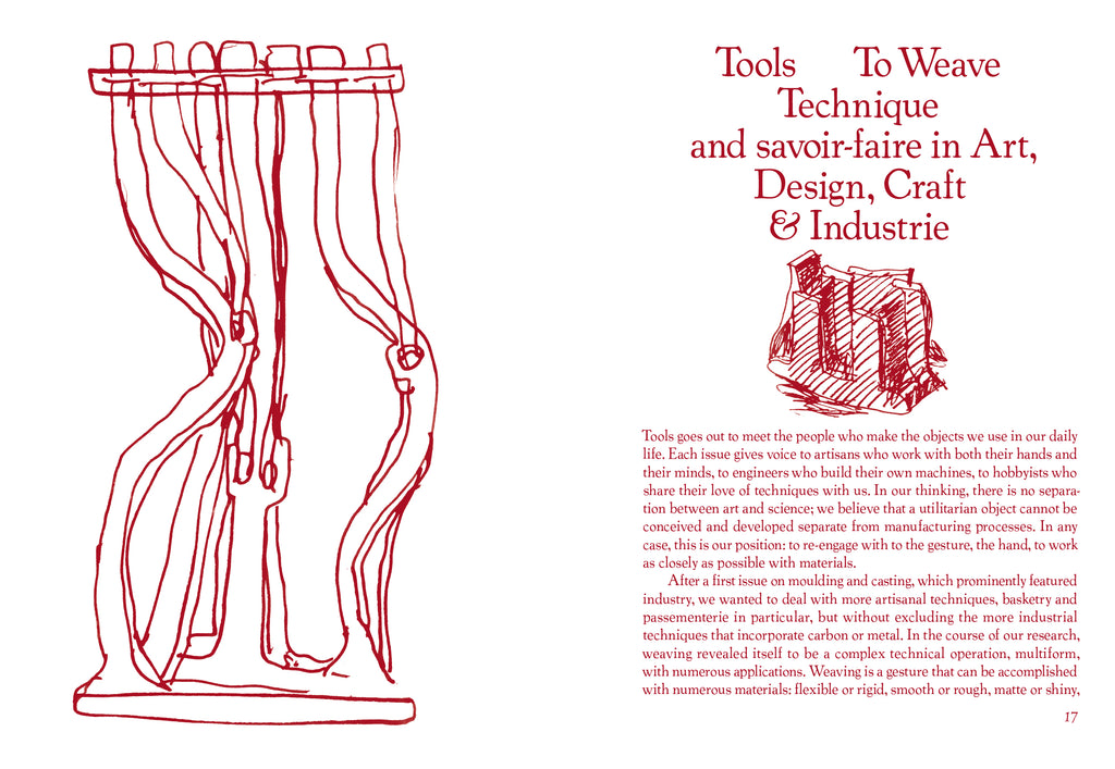 Tools - N°2 Le tissage / To Weave