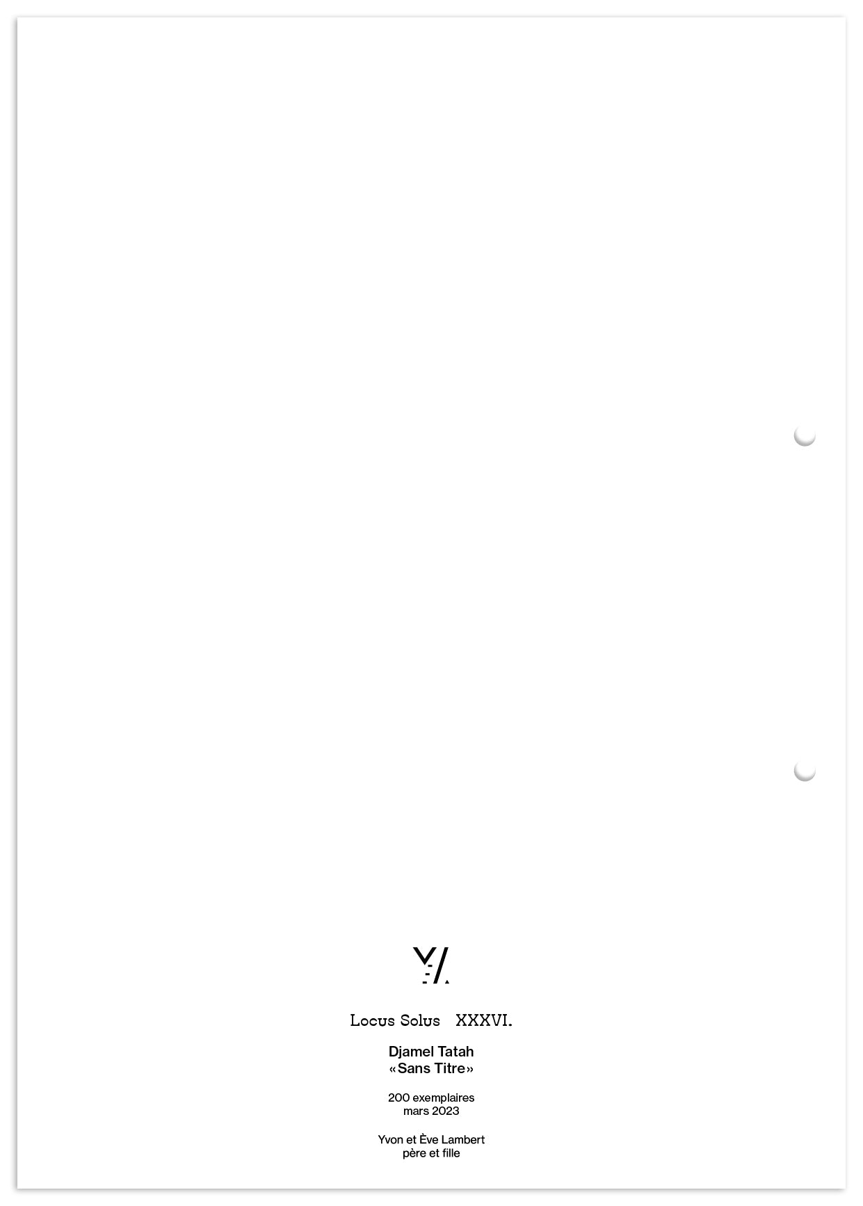 Locus Solus XXXVI. - Djamel Tatah