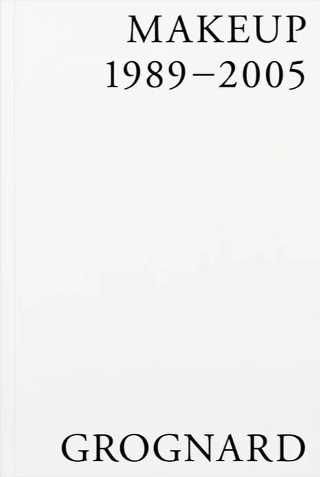 Inge Grognard - Makeup 1989–2005