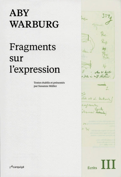 Aby Warburg - Fragments sur l’expression