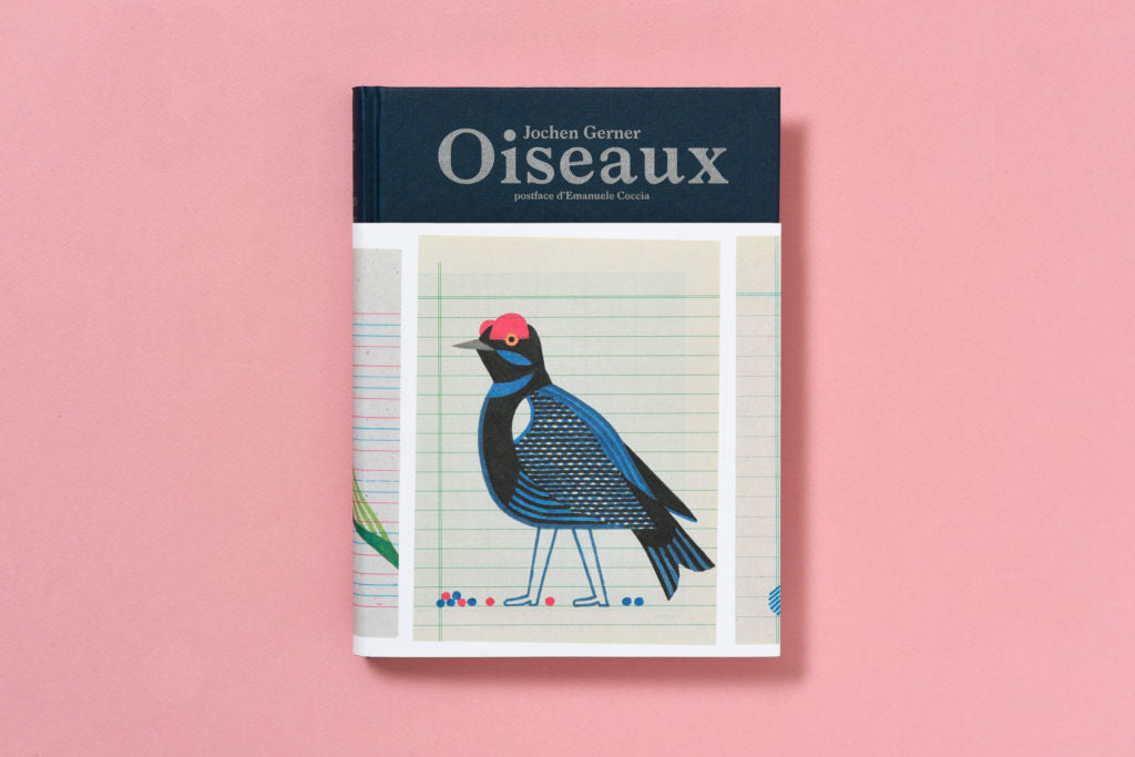 Emanuele Coccia, Jochen Gerner - Oiseaux (Inventaire chromatique réel et imaginaire)