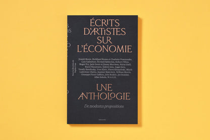 Écrits d'Artistes sur l'Économie - Une Anthologie de Modeste Propositions