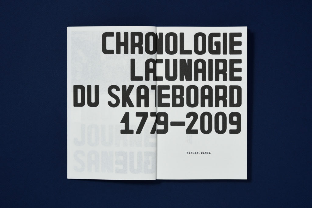 Raphaël Zarka  - On a day with no waves: A Chronicle of Skateboarding 1779-2009