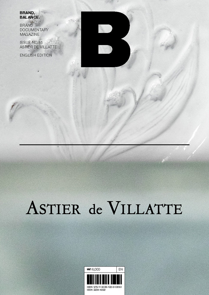 Magazine B Issue #85 : ASTIER DE VILLATTE