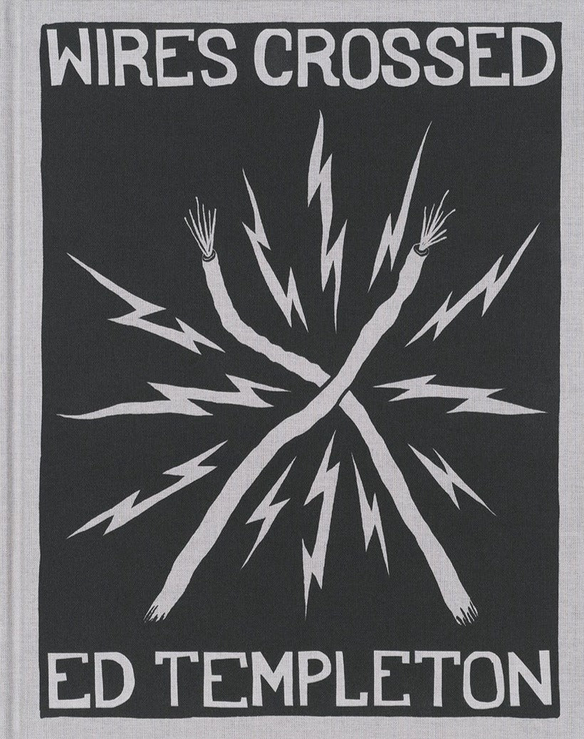 Ed Templeton - Wires Crossed