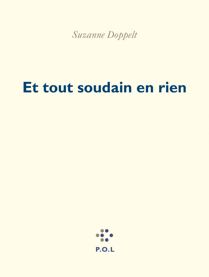 Suzanne Doppelt - Et tout soudain en rien