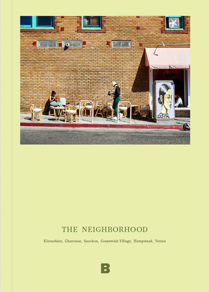 Magazine B : The Neighborhood