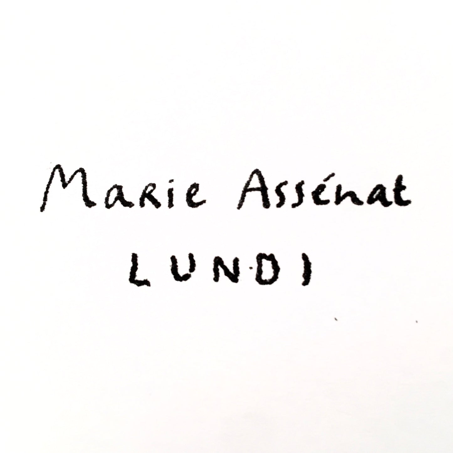 Marie Assénat x Lundi 