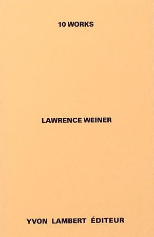 Lawrence Weiner - 10 Works (reprint 2019)