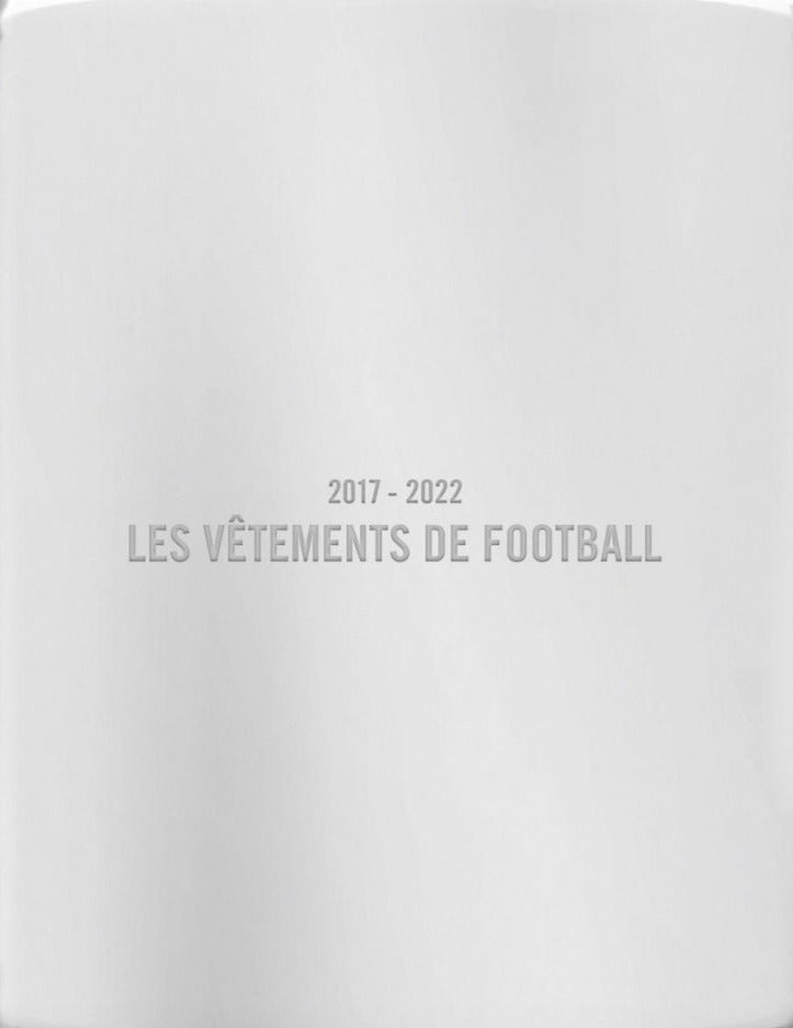 Les Vêtements de Football, 2017-2022
