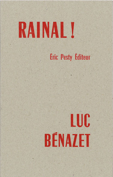 Luc Bénazet - Rainal !