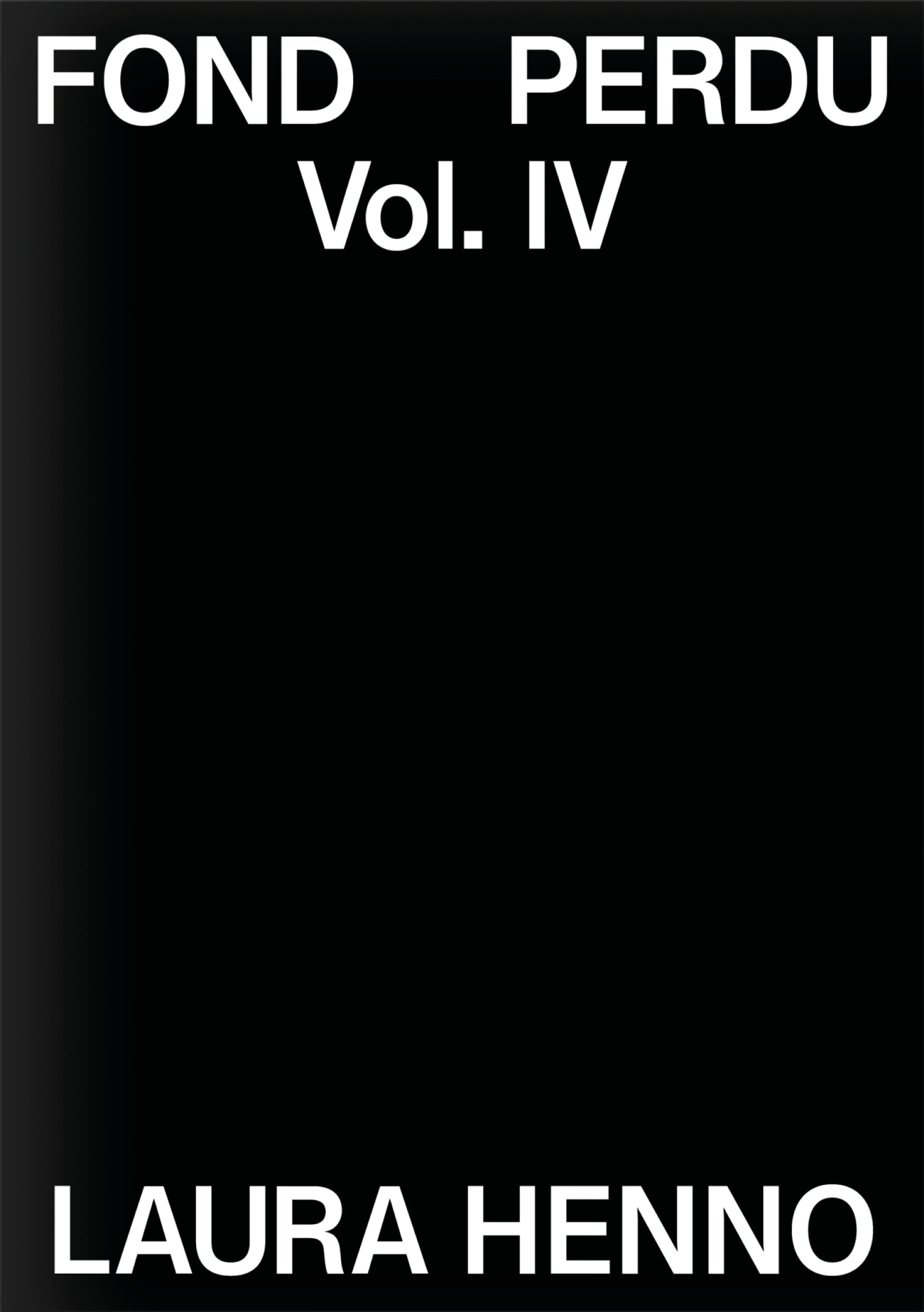 Fond Perdu - Vol. IV - Laura Henno