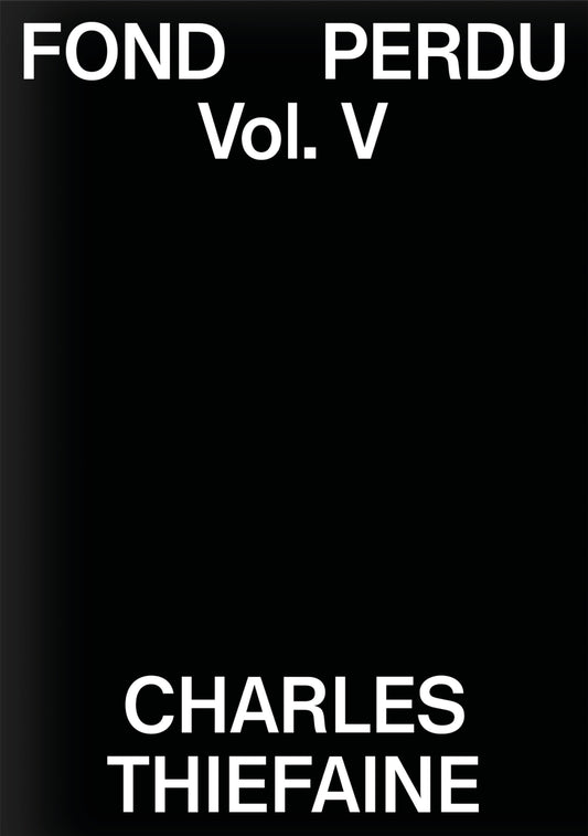 Fond Perdu - Vol. V - Charles Thiefaine