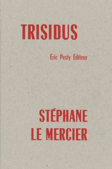Stéphane Le Mercier - Trisidus