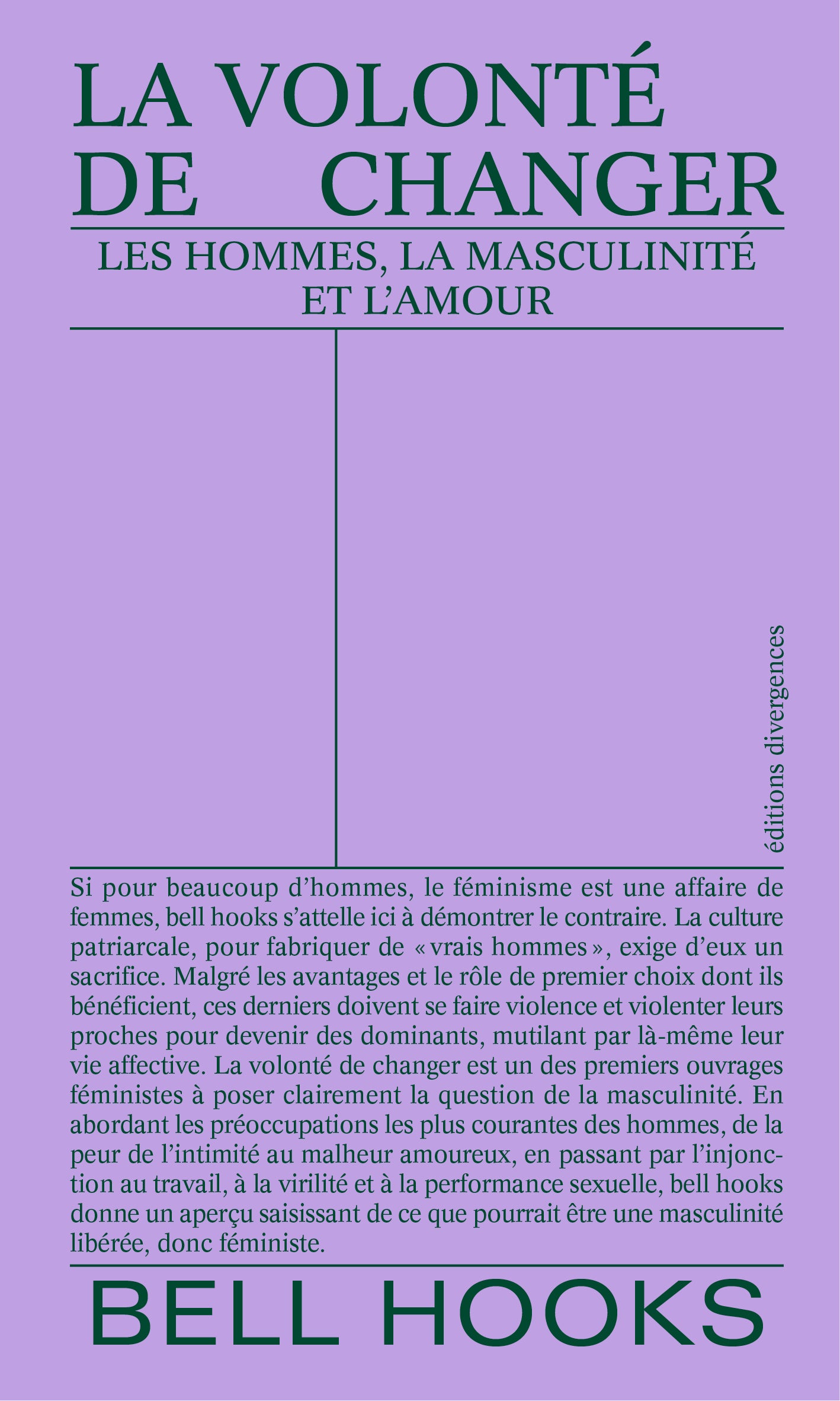 bell hooks  - La volonté de changer. Les hommes, la masculinité et l'amour